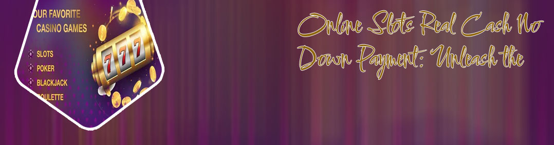 Real casino slots real money